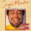 Sergio Mendes - Never gonna let you go