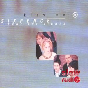 Sixpence none the richer - Kiss me