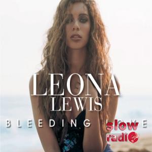 Leona Lewis - Bleeding Love