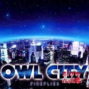 Owl City - Fireflies