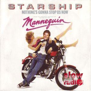 Starship - Nothing's gonna stop us now