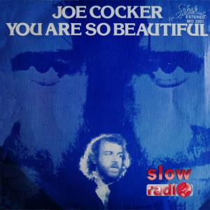 Joe Cocker - You are so beautiful