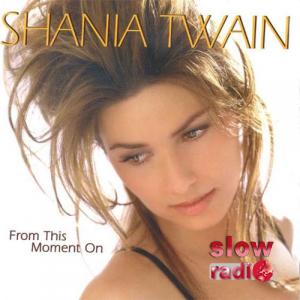 Shania Twain - From this moment on